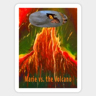 Marie Vs. the Volcano Sticker